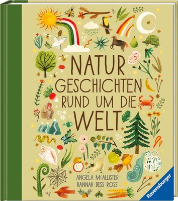 Alle Details zum Kinderbuch Naturgeschichten rund um die Welt und ähnlichen Büchern