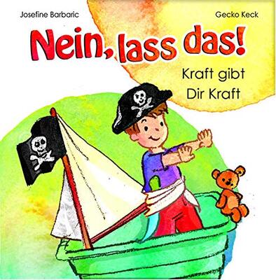 Alle Details zum Kinderbuch Nein, lass das!: Kraft gibt dir Kraft und ähnlichen Büchern