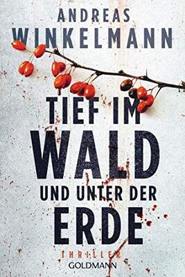 Alle Details zum Kinderbuch Tief im Wald und unter der Erde: Ein Fall für Nele Karminter - Thriller und ähnlichen Büchern