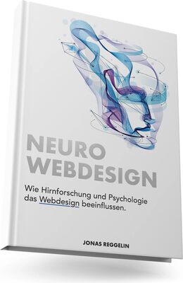 Alle Details zum Kinderbuch Neurowebdesign – Wie Hirnforschung und Psychologie das Webdesign beeinflussen und ähnlichen Büchern