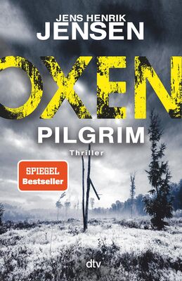 Oxen. Pilgrim: Thriller | Der aufwühlendste Fall der Bestseller-Serie - packend, düster, einzigartig. (Niels-Oxen-Reihe, Band 6) bei Amazon bestellen