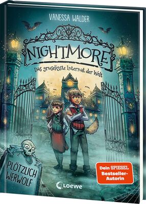 Alle Details zum Kinderbuch Nightmore - Das gruseligste Internat der Welt (Band 1) - Plötzlich Werwolf: Willkommen an der Nightmore Academy! - Neue superwitzig und spannend erzählte Erstlese-Reihe von Vanessa Walder ab 7 Jahren und ähnlichen Büchern