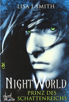 Alle Details zum Kinderbuch Night World - Prinz des Schattenreichs (Die NIGHT WORLD-Reihe, Band 2) und ähnlichen Büchern