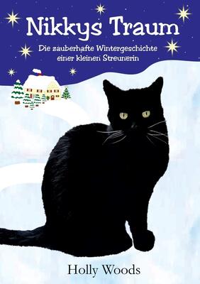 Alle Details zum Kinderbuch Nikkys Traum: Die zauberhafte Wintergeschichte einer kleinen Streunerin und ähnlichen Büchern