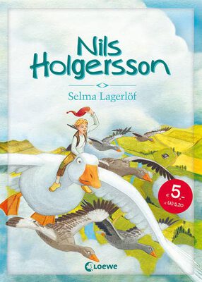 Alle Details zum Kinderbuch Nils Holgersson: Kinderbuch-Klassiker zum Vorlesen für Mädchen und Jungen ab 5 Jahre und ähnlichen Büchern