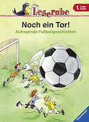 Noch ein Tor!: Aufregende Fußballgeschichten (Leserabe - Sonderausgaben) bei Amazon bestellen