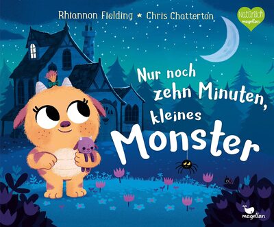 Alle Details zum Kinderbuch Nur noch zehn Minuten, kleines Monster: Eine Gute-Nacht-Geschichte ab 3 Jahren und ähnlichen Büchern