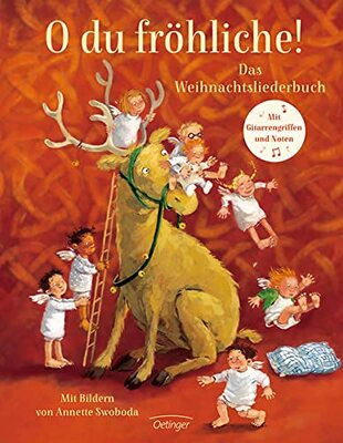 Alle Details zum Kinderbuch O du fröhliche!: Das Weihnachtsliederbuch und ähnlichen Büchern