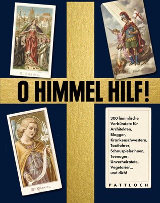 Alle Details zum Kinderbuch O Himmel hilf!: 300 himmlische Verbündete für Architekten, Blogger, Krankenschwestern, Taxifahrer, Schauspielerinnen, Teenager, Unverheiratete, Vegetarier ... - und dich! und ähnlichen Büchern