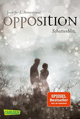 Alle Details zum Kinderbuch Obsidian 5: Opposition. Schattenblitz: Band 5 der Fantasy-Romance-Bestsellerserie mit Suchtgefahr (5) und ähnlichen Büchern