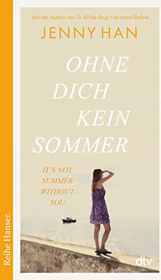 Ohne dich kein Sommer (The Summer I Turned Pretty-Serie, Band 2) bei Amazon bestellen