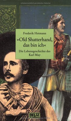 Alle Details zum Kinderbuch Old Shatterhand, das bin ich (Gulliver) und ähnlichen Büchern