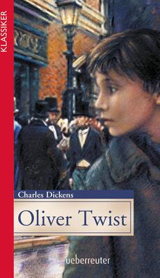 Alle Details zum Kinderbuch Oliver Twist (Klassiker der Weltliteratur in gekürzter Fassung, Bd. ?): Gekürzte Ausgabe und ähnlichen Büchern