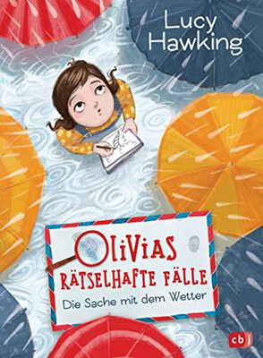 Olivias rätselhafte Fälle - Die Sache mit dem Wetter: Die neue Kinderbuchreihe ab 8 Jahren (Die Olivias-rätselhafte-Fälle-Reihe, Band 1) bei Amazon bestellen