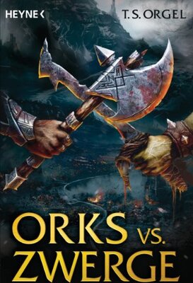 Alle Details zum Kinderbuch Orks vs. Zwerge, Bd. 1: Roman: Band 1 - Roman (Orks vs. Zwerge-Serie, Band 1) und ähnlichen Büchern