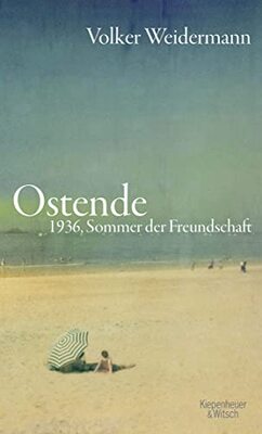 Alle Details zum Kinderbuch Ostende: 1936, Sommer der Freundschaft und ähnlichen Büchern