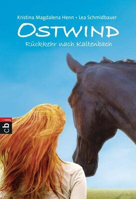 Alle Details zum Kinderbuch Ostwind - Rückkehr nach Kaltenbach (Die Ostwind-Reihe - Die Bücher und Hörbücher zur Filmreihe, Band 2) und ähnlichen Büchern