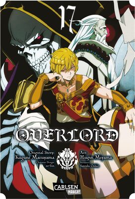 Alle Details zum Kinderbuch Overlord 17: Der Isekai-Manga zum Animehit! und ähnlichen Büchern