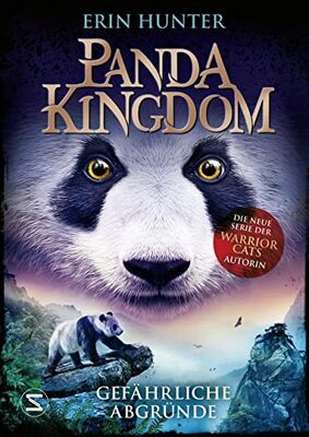 Alle Details zum Kinderbuch Panda Kingdom - Gefährliche Abgründe und ähnlichen Büchern