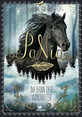 Alle Details zum Kinderbuch PaNia - Im Bann der Windhüter: Band 2 der fantastischen Pferdebuchreihe ab 11 Jahren und ähnlichen Büchern