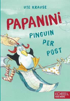 Alle Details zum Kinderbuch Papanini (Band 1): Pinguin per Post und ähnlichen Büchern