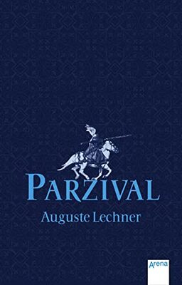 Alle Details zum Kinderbuch Parzival: Auf der Suche nach der Gralsburg und ähnlichen Büchern