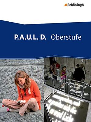 P.A.U.L. D. - Persönliches Lesebuch Deutsch - Oberstufe: Schülerband (flexibler Einband) Taschenbuch – 1. Juni 2013 bei Amazon bestellen