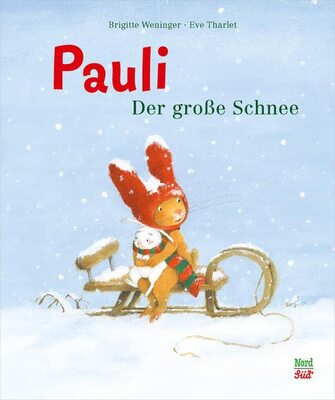 Alle Details zum Kinderbuch Pauli. Der große Schnee und ähnlichen Büchern