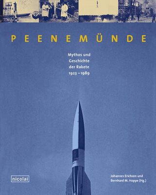 Alle Details zum Kinderbuch Peenemünde: Mythos und Geschichte der Rakete 1923-1989 und ähnlichen Büchern