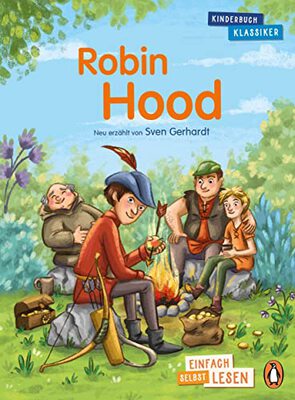 Alle Details zum Kinderbuch Penguin JUNIOR – Einfach selbst lesen: Kinderbuchklassiker - Robin Hood: Einfach selbst lesen ab 7 Jahren (Die Penguin-JUNIOR-Kinderbuchklassiker-Reihe, Band 3) und ähnlichen Büchern