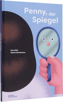 Alle Details zum Kinderbuch Penny, der Spiegel und ähnlichen Büchern