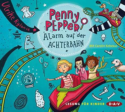 Alle Details zum Kinderbuch Penny Pepper - Alarm auf der Achterbahn (Die Penny Pepper-Reihe, Band 2) und ähnlichen Büchern