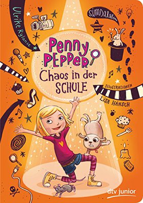 Alle Details zum Kinderbuch Penny Pepper - Chaos in der Schule (Die Penny Pepper-Reihe, Band 3) und ähnlichen Büchern