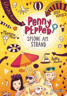 Alle Details zum Kinderbuch Penny Pepper - Spione am Strand (Die Penny Pepper-Reihe, Band 5) und ähnlichen Büchern