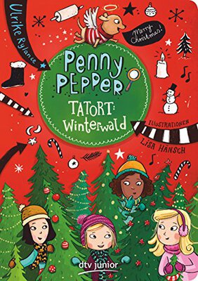 Alle Details zum Kinderbuch Penny Pepper - Tatort Winterwald (Die Penny Pepper-Reihe, Band 4) und ähnlichen Büchern