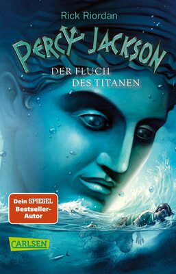 Alle Details zum Kinderbuch Percy Jackson 3: Der Fluch des Titanen: Moderne Teenager, griechische Götter und nachtragende Monster - die Fantasy-Bestsellerserie ab 12 Jahren (3) und ähnlichen Büchern