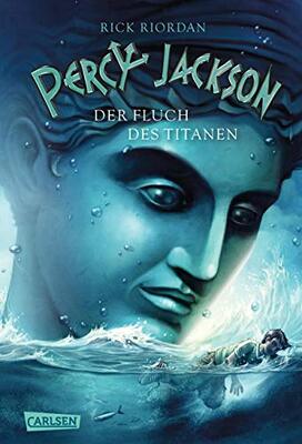 Alle Details zum Kinderbuch Percy Jackson – Der Fluch des Titanen (Percy Jackson 3): Der dritte Band der Bestsellerserie! und ähnlichen Büchern