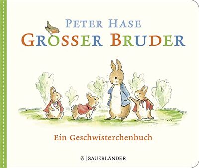 Alle Details zum Kinderbuch Großer Bruder Peter Hase und ähnlichen Büchern