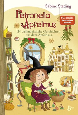 Alle Details zum Kinderbuch Petronella Apfelmus - 24 weihnachtliche Geschichten aus dem Apfelhaus: Band 10 und ähnlichen Büchern