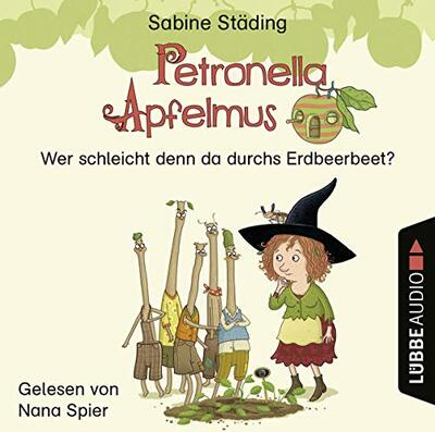 Alle Details zum Kinderbuch Petronella Apfelmus - Wer schleicht denn da durchs Erdbeerbeet?: Erstleser. Band 2 und ähnlichen Büchern