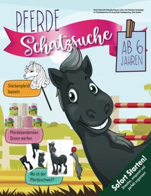 Alle Details zum Kinderbuch Pferde Schatzsuche Kindergeburtstag ab 6 Jahren: Die Pferdespiel-Schnitzeljagd für PferdeliebhaberInnen für den perfekten Pferdegeburtstag. Sofort Startklar! (Bravo Schatzsuche) und ähnlichen Büchern