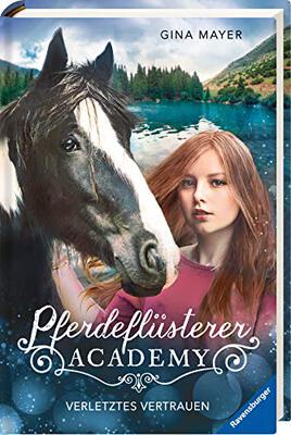 Alle Details zum Kinderbuch Pferdeflüsterer-Academy, Band 4: Verletztes Vertrauen (Pferdeflüsterer-Academy, 4) und ähnlichen Büchern