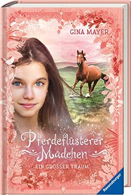 Pferdeflüsterer-Mädchen, Band 2: Ein großer Traum (Pferdeflüsterer-Mädchen, 2) bei Amazon bestellen