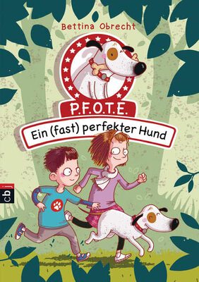 Alle Details zum Kinderbuch P.F.O.T.E. - Ein (fast) perfekter Hund (Die P.F.O.T.E-Reihe, Band 1) und ähnlichen Büchern