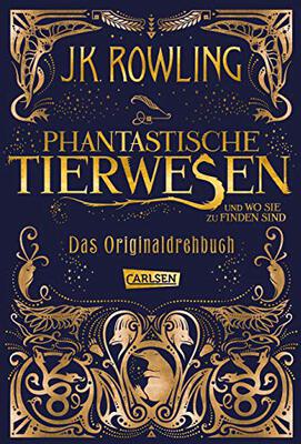 Phantastische Tierwesen und wo sie zu finden sind: Das Originaldrehbuch (Phantastische Tierwesen und wo sie zu finden sind: Die Originaldrehbücher) bei Amazon bestellen