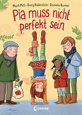 Alle Details zum Kinderbuch Pia muss nicht perfekt sein: Kinderbuch über Selbstbewusstsein und die Akzeptanz von Fehlern ab 5 Jahre und ähnlichen Büchern