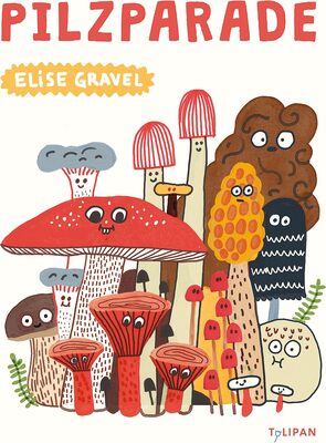 Alle Details zum Kinderbuch Pilzparade und ähnlichen Büchern