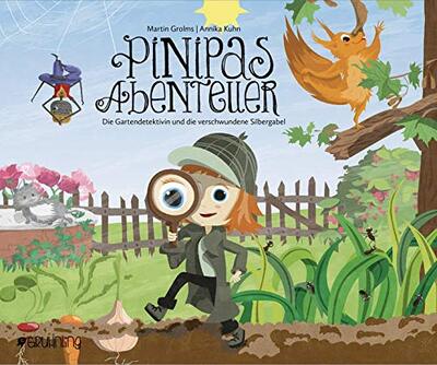 Alle Details zum Kinderbuch Pinipas Abenteuer 3: Die Gartendetektivin und die verschwundene Silbergabel und ähnlichen Büchern