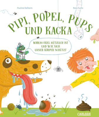 Pipi, Popel, Pups und Kacka: Warum Ekel nützlich ist und wie sich dein Köper schützt | Warum Ekel nützlich ist und wie sich dein Köper vor ... Ein Gesundheitsbuch für neugierige Kinder bei Amazon bestellen