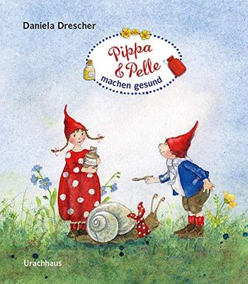 Alle Details zum Kinderbuch Pippa und Pelle machen gesund und ähnlichen Büchern